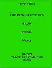 The Rosy Crucifixion: Sexus, Plexus, Nexus