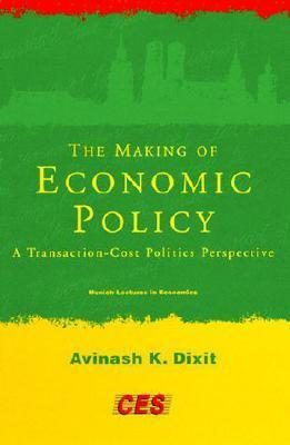 The Making of Economic Policy
