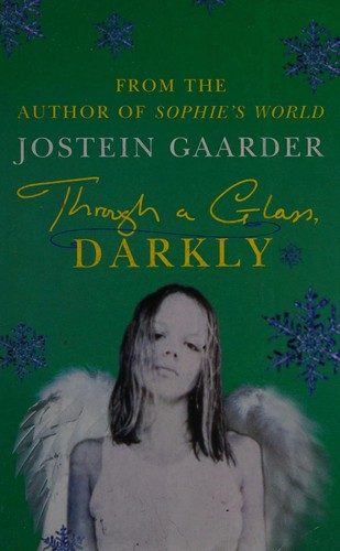 Through a Glass, Darkly
