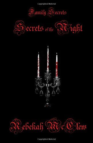 Family Secrets: Secrets of the Night, #1