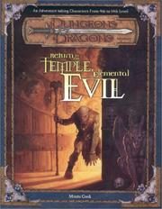 Return to the Temple of Elemental Evil: An Adventure taking Characters From 4th to 14th Level