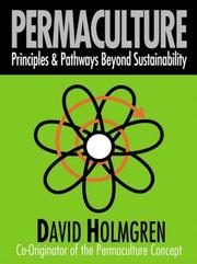 Permaculture: Principles & Pathways Beyond Sustainability