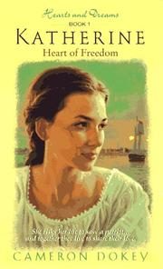 Katherine: Heart of Freedom