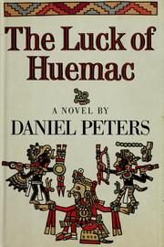 The Luck of Huemac