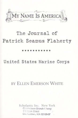 The Journal of Patrick Seamus Flaherty: United States Marine Corps, Khe Sanh, Vietnam, 1968
