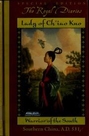 Lady of Ch'iao Kuo: Red Bird of the South, Southern China, A.D. 531