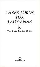 Three Lords for Lady Anne