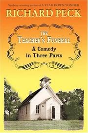 The Teacher's Funeral: A Comedy in Three Parts