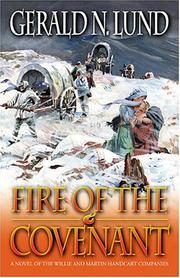 Fire of the Covenant: The Story of the Willie and Martin Handcart Companies