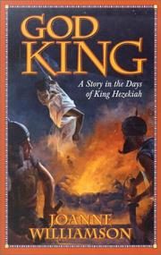 God King: A Story in the Days of King Hezekiah