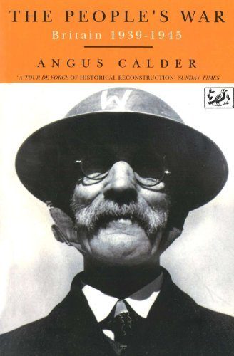 The People's War: Britain, 1939-1945