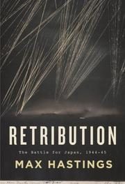 Retribution: The Battle for Japan, 1944-45