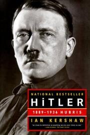 Hitler: 1889-1936 Hubris