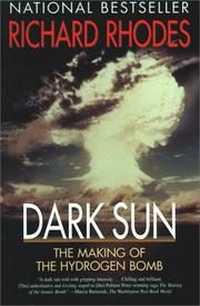 Dark Sun: The Making of the Hydrogen Bomb