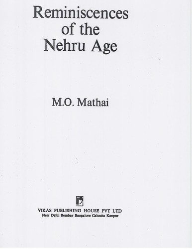 Reminiscences Of The Nehru Age