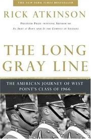 The Long Gray Line: The American Journey of West Point's Class of 1966
