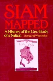 Siam Mapped: A History of the Geo-Body of a Nation