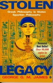 Stolen Legacy: Greek Philosophy is Stolen Egyptian Philosophy