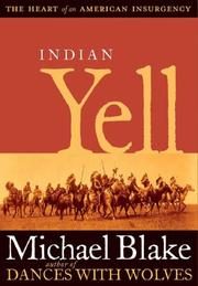 Indian Yell: The Heart of an American Insurgency