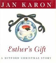 Esther's Gift: A Mitford Christmas Story