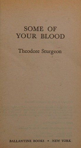 Some Of Your Blood