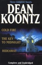 Cold Fire / Hideaway / The Key to Midnight