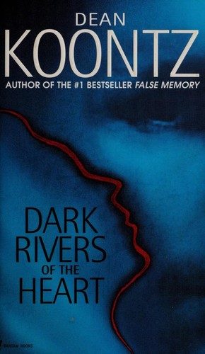 Dark Rivers of the Heart