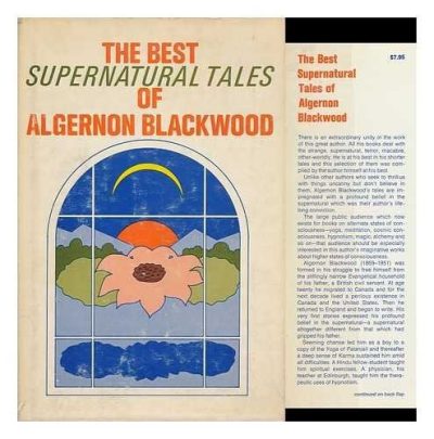 The Best Supernatural Tales of Algernon Blackwood