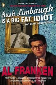 Rush Limbaugh Is a Big Fat Idiot