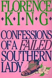 Confessions of a Failed Southern Lady: A Memoir