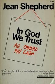 In God We Trust: All Others Pay Cash