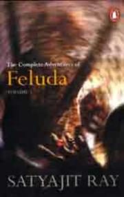 The Complete Adventures of Feluda, Vol. 1