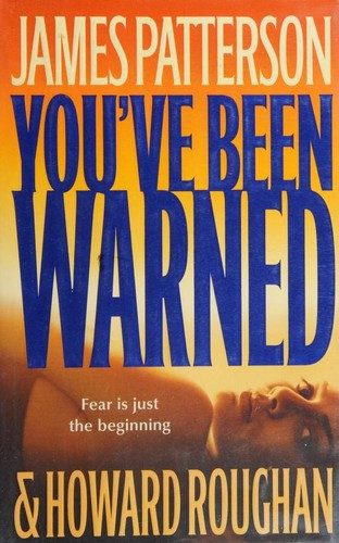 You've Been Warned