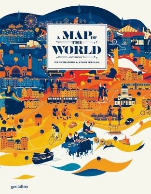 A Map of the World According to Illustrators and Storytellers