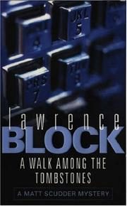 A Walk Among the Tombstones