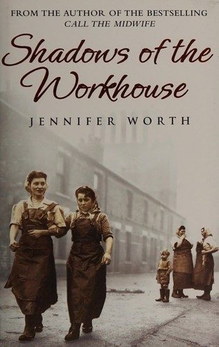 Shadows of the Workhouse