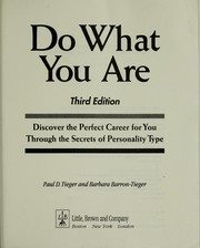 Do What You Are : Discover the Perfect Career for You Through the Secrets of Personality Type