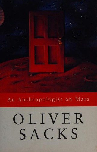 An Anthropologist on Mars: Seven Paradoxical Tales