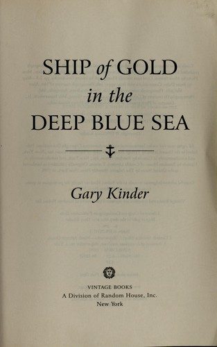 Ship of Gold in the Deep Blue Sea