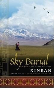 Sky Burial: An Epic Love Story of Tibet