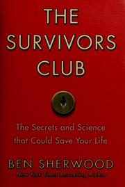 The Survivors Club: The Secrets and Science That Could Save Your Life
