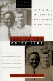 Life on the Color Line: The True Story of a White Boy Who Discovered He Was Black