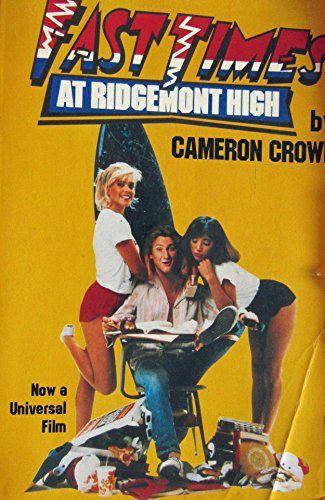 Fast Times At Ridgemont High