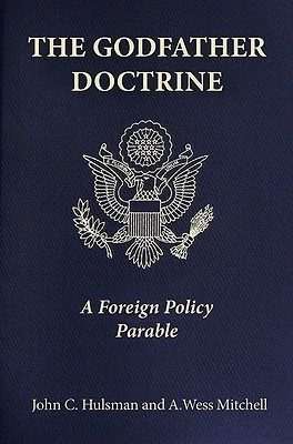 The Godfather Doctrine: A Foreign Policy Parable