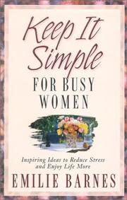 Keep It Simple For Busy Women