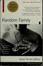Random Family: Love, Drugs, Trouble, and Coming of Age in the Bronx