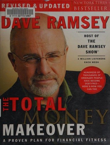 The Total Money Makeover: A Proven Plan for Financial Fitness