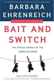 Bait and Switch: The (Futile) Pursuit of the American Dream