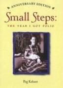 Small Steps: The Year I Got Polio