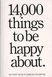 14,000 Things to Be Happy About: The Happy Book